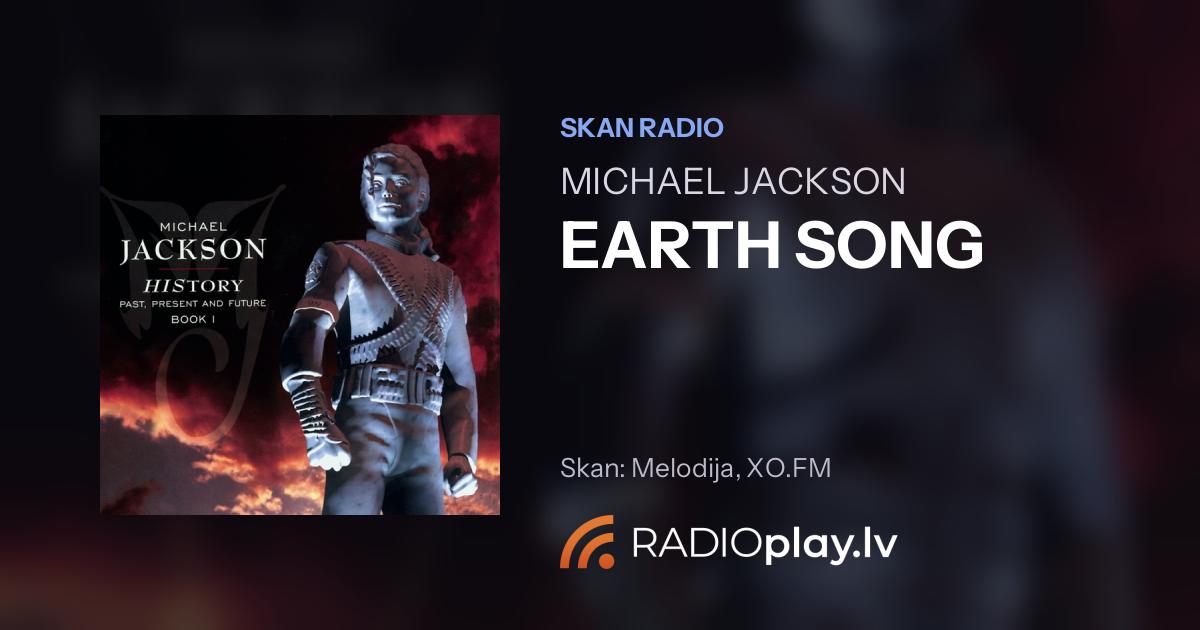 MICHAEL JACKSON – EARTH SONG › RADIOplay.lv